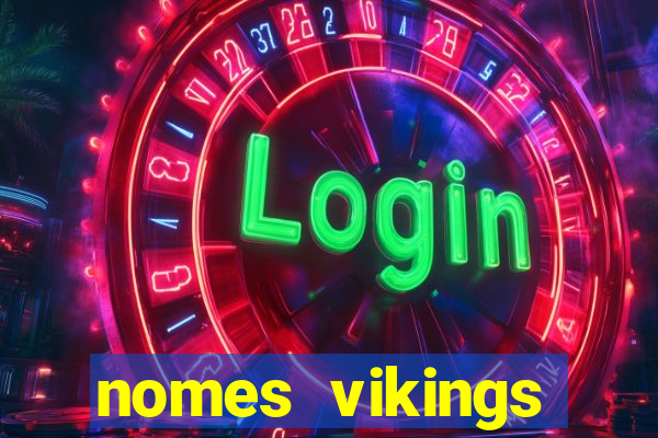 nomes vikings masculinos e significados